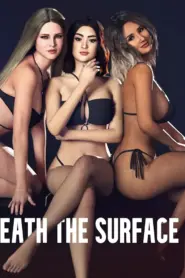 Beneath the Surface
