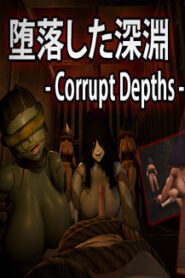 Corrupt Depths