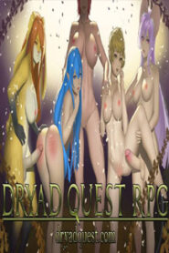 Dryad Quest RPG: A Tale of Lust and Glory