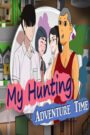My Hunting Adventure Time