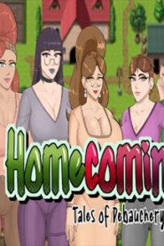 Homecoming: tales of debauchery