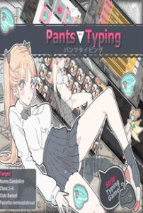 Pants Typing