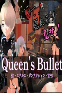 Queen’s Bullet