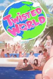 Twisted World